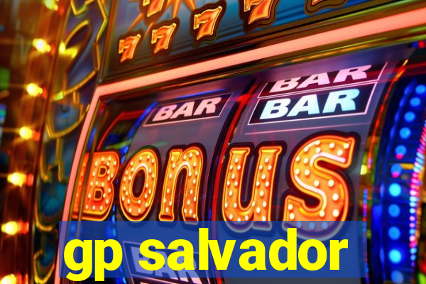 gp salvador